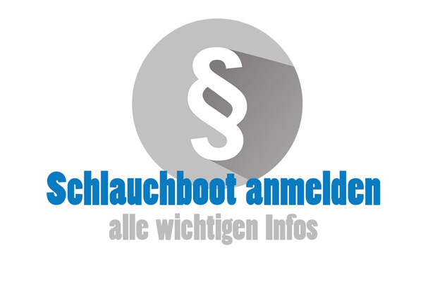 Schlauchboot anmelden